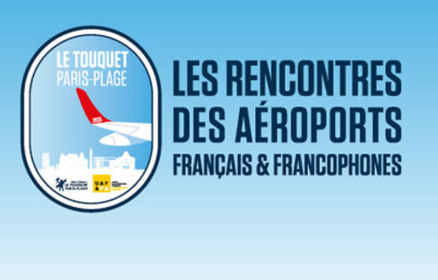 Les Rencontres des Aéroports Français & Francophones